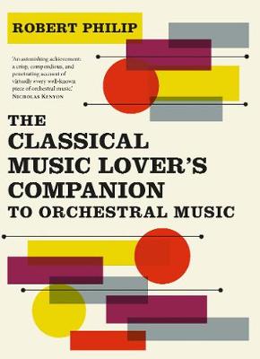 Book cover for The Classical Music Lover's Companion to Orchestral Music