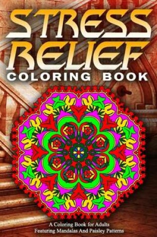 Cover of STRESS RELIEF COLORING BOOK Vol.13