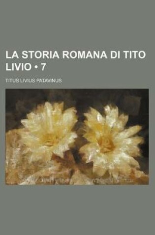 Cover of La Storia Romana Di Tito Livio (7)