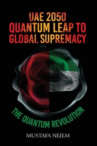 Cover of UAE 2050, Quantum Leap to Global Supremacy