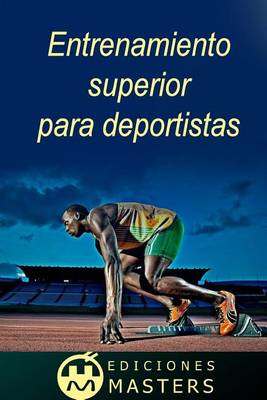 Book cover for Entrenamiento Superior Para Deportistas