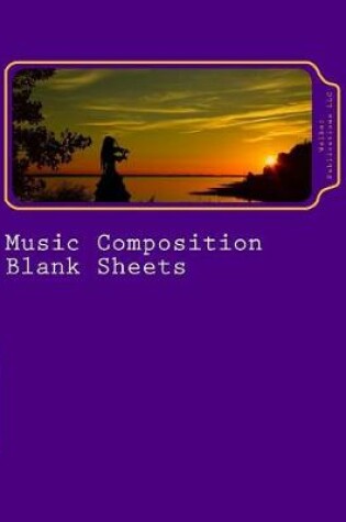 Cover of Music Composition Blank Sheets Book 3