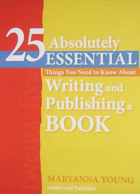 Book cover for 25 Absolutely Essential Things You Need to Know about