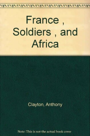 Cover of France, Soldiers and Africa