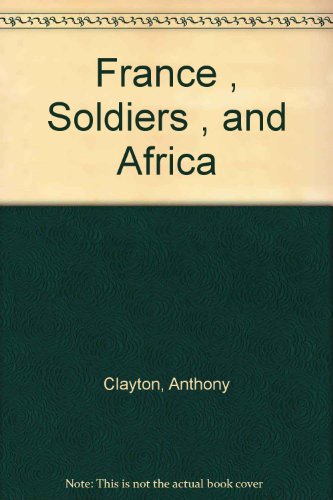 Book cover for France, Soldiers and Africa