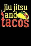Book cover for Jiu Jitsu and Tacos