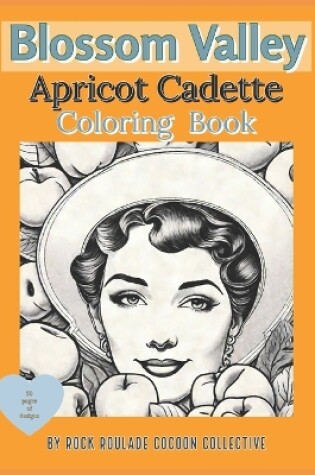 Cover of Apricot Cadette, Blossom Vally