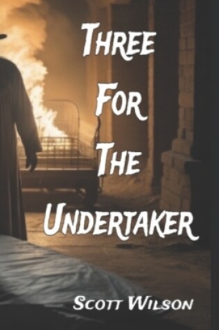 Cover of Three for the Undertaker