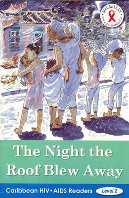 Book cover for Caribbean HIV/AIDS Readers The Night The Roof Blew Away