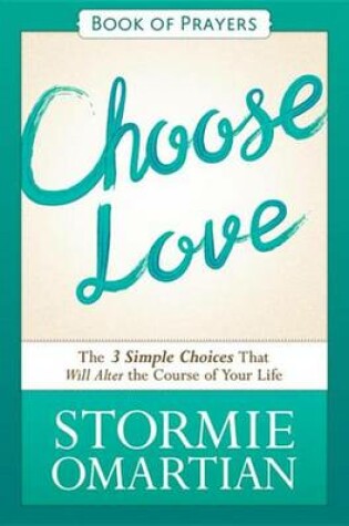 Cover of Choose Love Book of Prayers