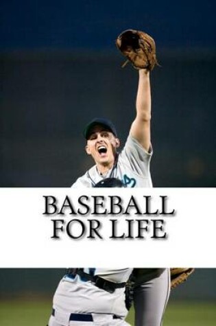 Cover of Baseball For Life