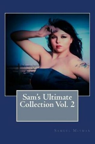 Cover of Sam's Ultimate Collection Vol. 2