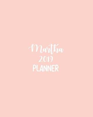 Book cover for Martha 2019 Planner