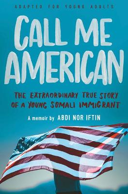 Book cover for Call Me American (Adapted for Young Adult)