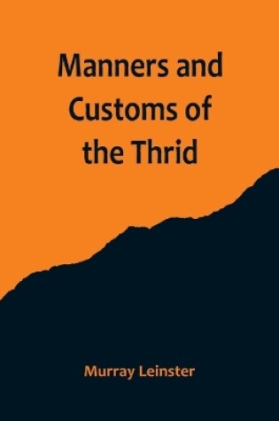 Cover of Manners and Customs of the Thrid