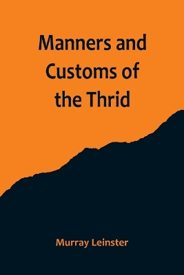 Book cover for Manners and Customs of the Thrid
