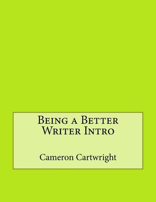 Book cover for Being a Better Writer Intro