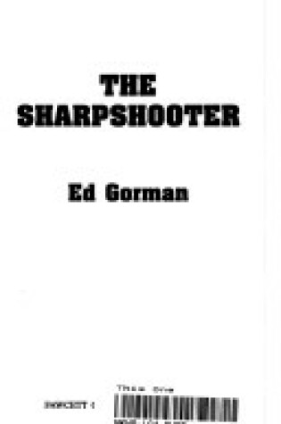Cover of Sharpshooter, the