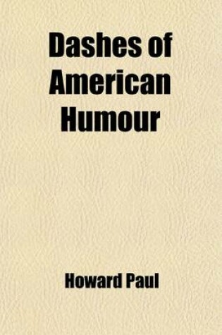 Cover of Dashes of American Humour