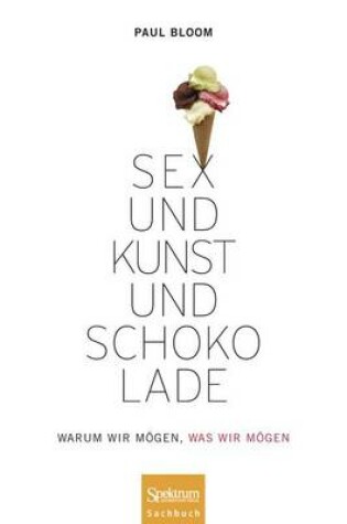 Cover of Sex und Kunst und Schokolade