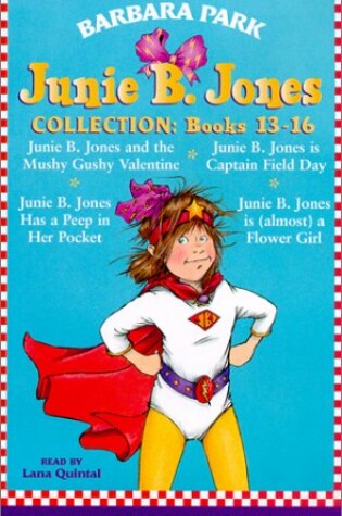 Cover of Junie B. Jones Collection Books 13-16