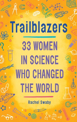 Book cover for Trailblazers: 33 Women in Science Who Changed the World