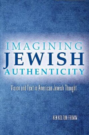 Cover of Imagining Jewish Authenticity
