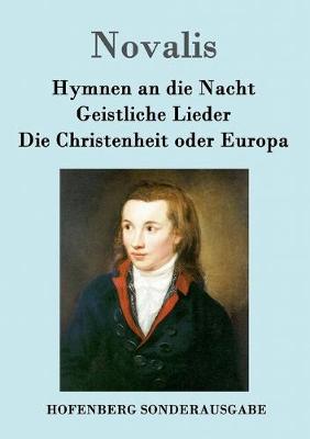 Book cover for Hymnen an die Nacht / Geistliche Lieder / Die Christenheit oder Europa