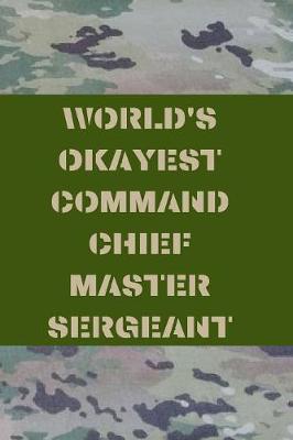 Book cover for World's Okayest Command Chief Master Sergeant