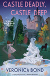 Book cover for Castle Deadly, Castle Deep