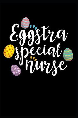 Cover of Eggstra Special Nurse