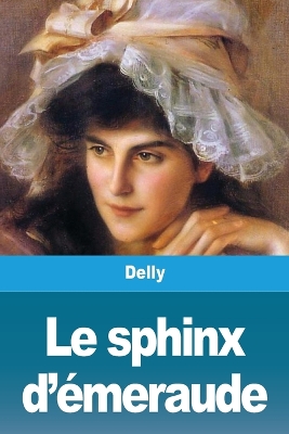 Book cover for Le Sphinx d'Émeraude