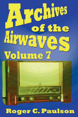 Book cover for Archives of the Airwaves Vol. 7