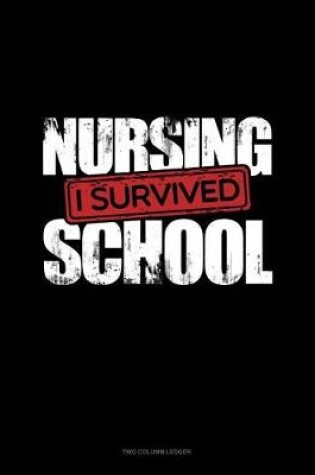 Cover of I Survived Nursing School