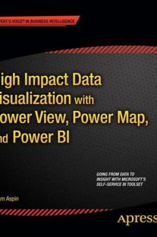 Cover of High Impact Data Visualization with Power View, Power Map, and Power BI