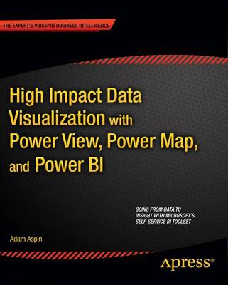 Book cover for High Impact Data Visualization with Power View, Power Map, and Power BI