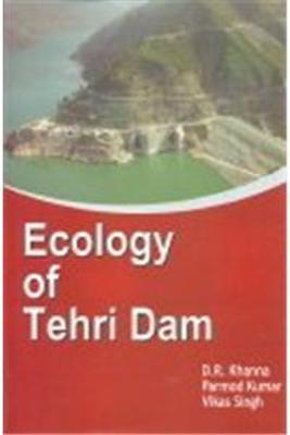 Book cover for Ecology of the Tehri Dam