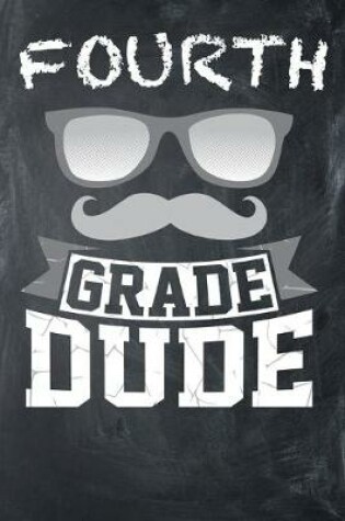 Cover of Fourth Grade Dude