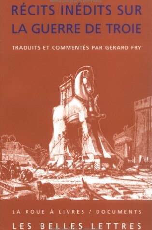 Cover of Recits Inedits Sur La Guerre de Troie.