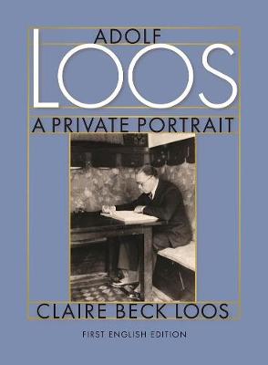 Book cover for Adolf Loos A Private Portrait