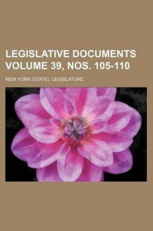 Cover of Legislative Documents Volume 39, Nos. 105-110