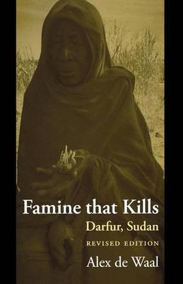 Book cover for Famine That Kills: Darfur, Sudan. Oxford Studies in African Affairs.