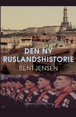 Book cover for Den ny Ruslandshistorie