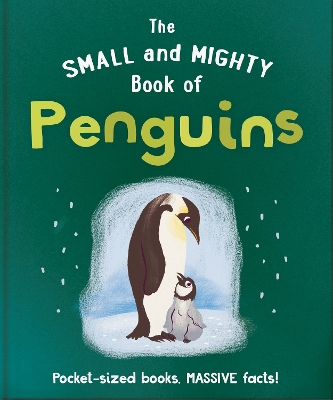 Book cover for The Small and Mighty Book of Penguins