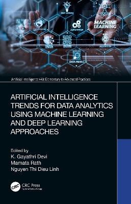 Cover of Artificial Intelligence Trends for Data Analytics Using Machine Learning and Deep Learning Approaches