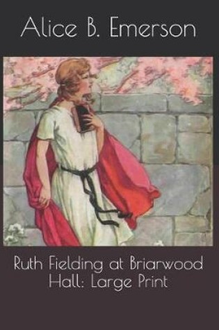 Cover of Ruth Fielding at Briarwood Hall