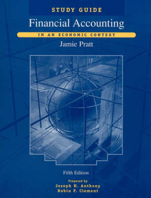 Book cover for Pratt Financial Accounting in an Economic Context Study Guide