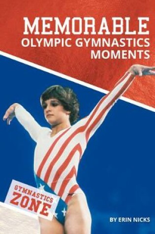 Cover of Memorable Olympic Gymnastics Moments