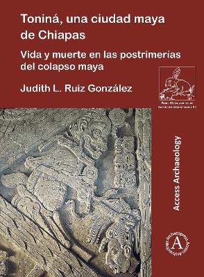 Book cover for Toniná, una ciudad maya de Chiapas