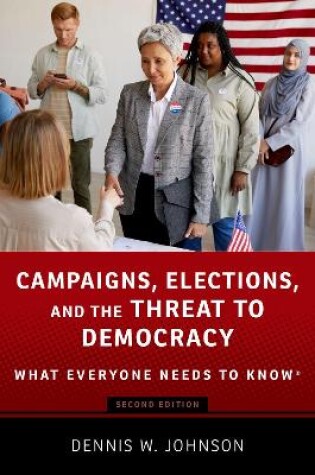 Cover of Campaigns, Elections, and the Threat to Democracy